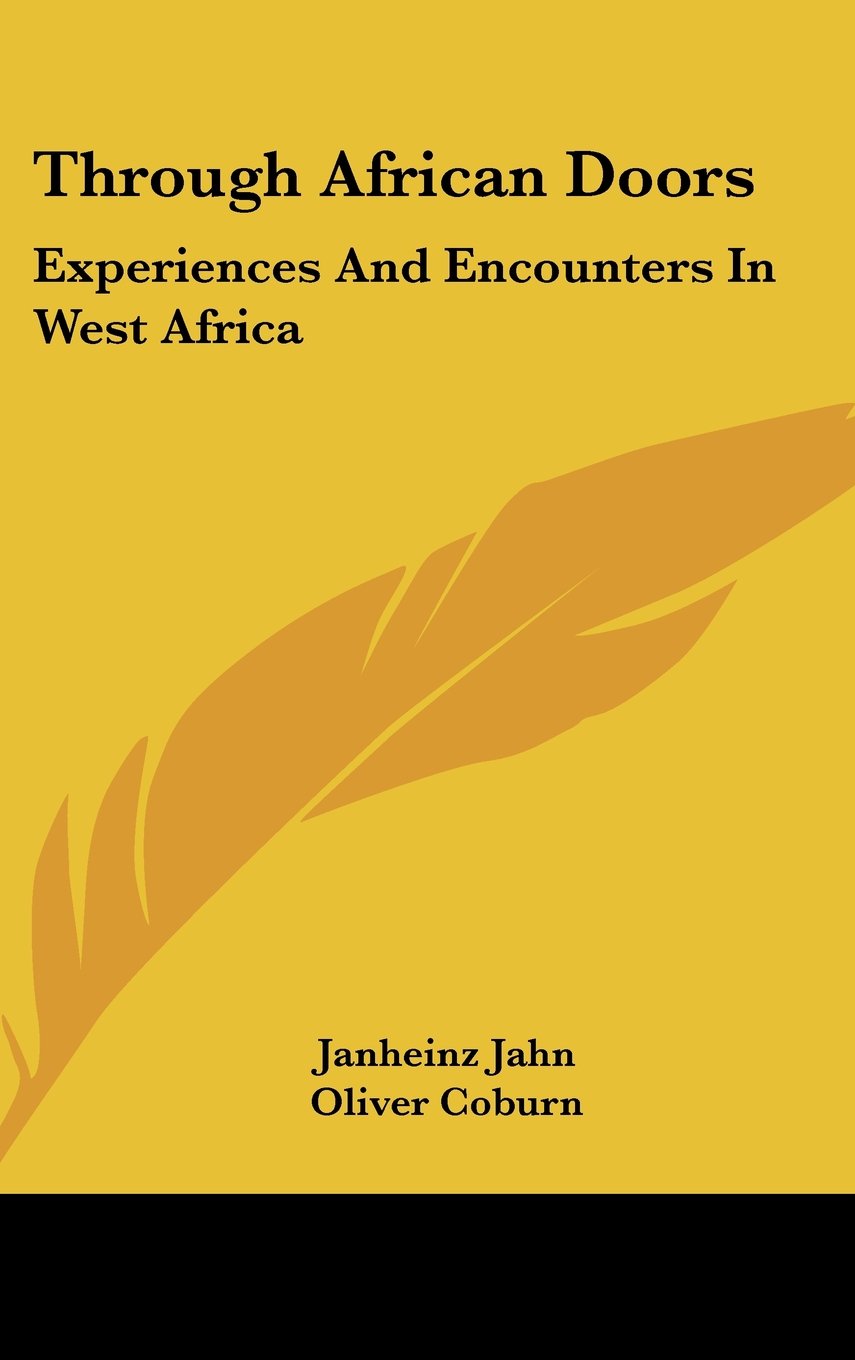 Through African Doors: Experiences And Encounters In West Africa Books