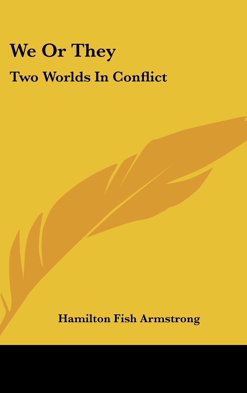 We Or They: Two Worlds In Conflict Books