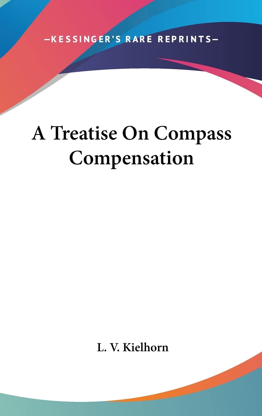 Product Image: A Treatise On Compass Compensation