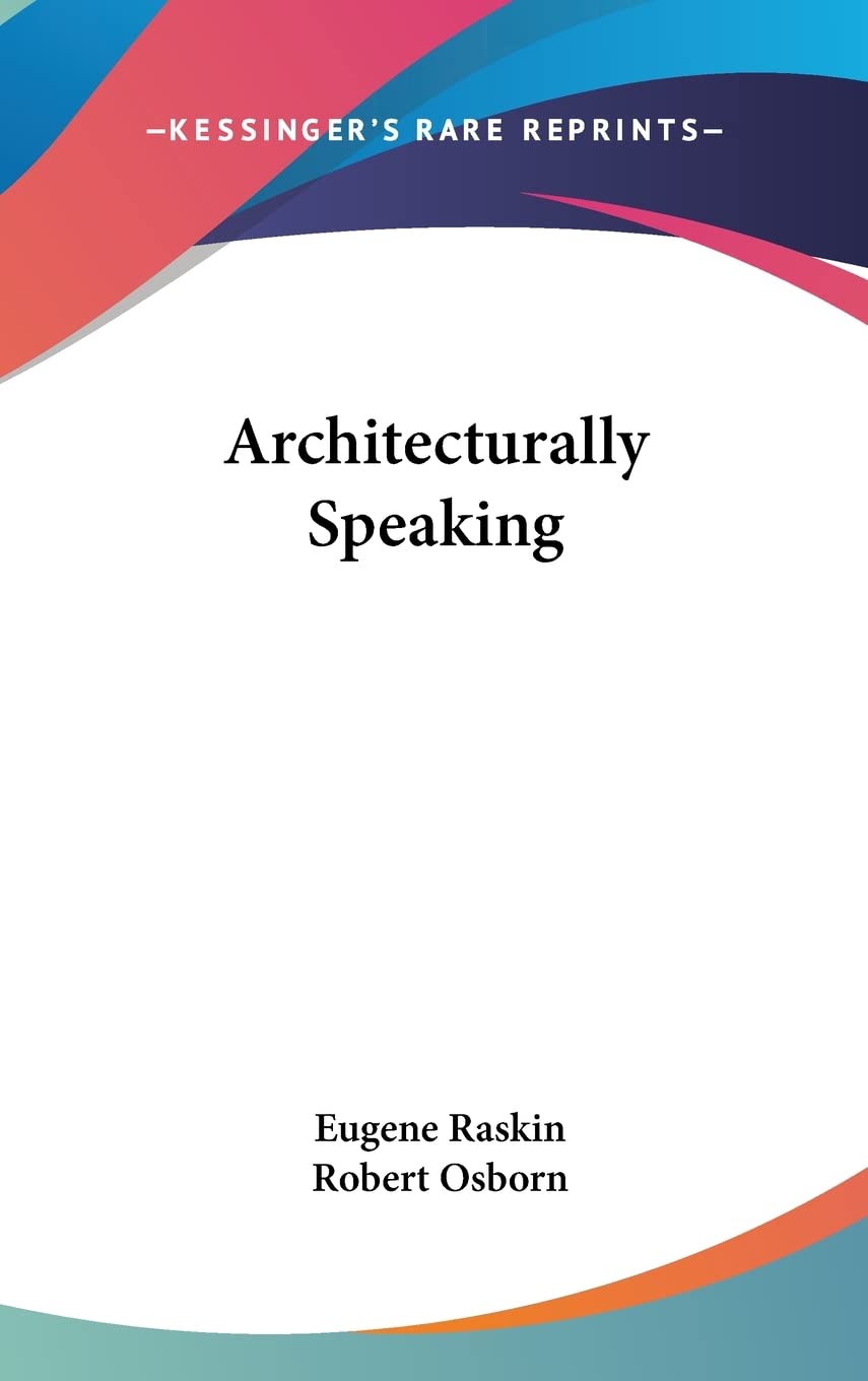 Architecturally Speaking Architecture