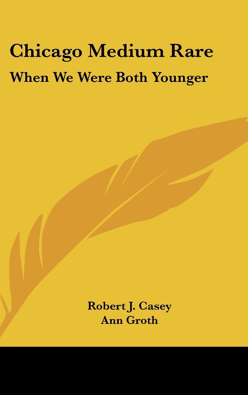Product Image: Chicago Medium Rare: When We Were Both Younger