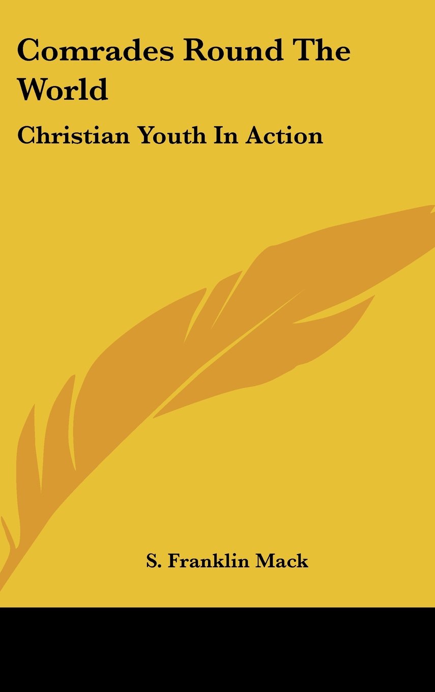 Comrades Round The World: Christian Youth In Action Books