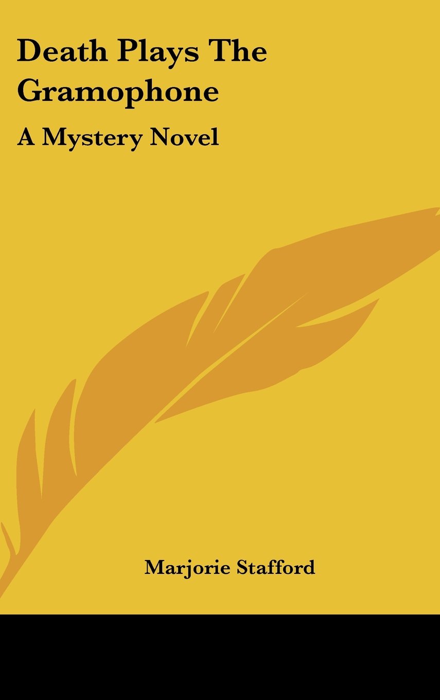 Death Plays The Gramophone: A Mystery Novel Books