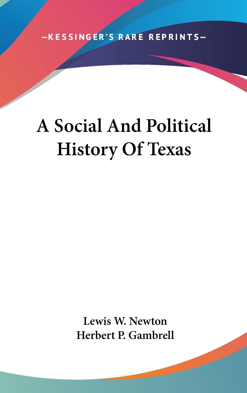 A Social and Political History of Texas Social Sciences