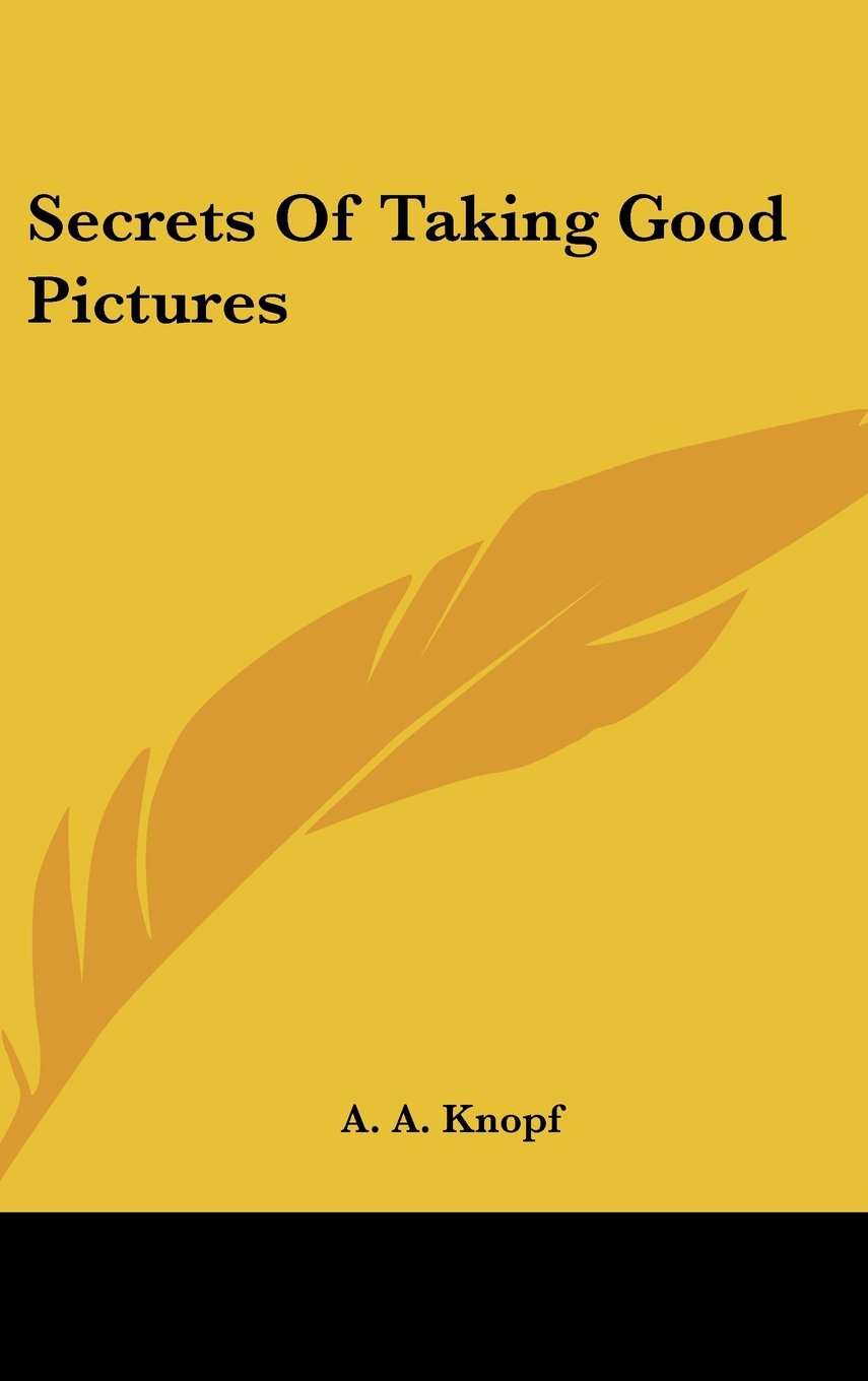 Secrets Of Taking Good Pictures Books