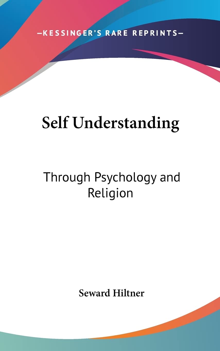 Self Understanding: Through Psychology and Religion Lifestyle