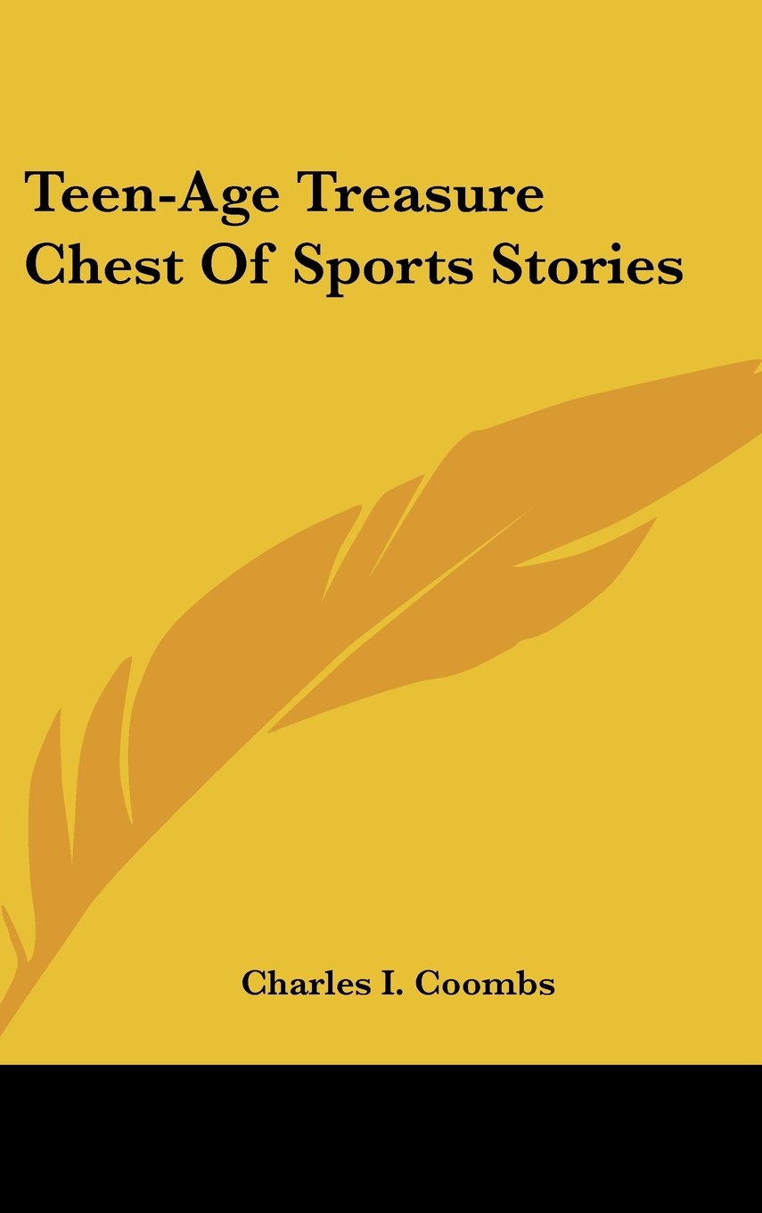 Teen-Age Treasure Chest Of Sports Stories Memories