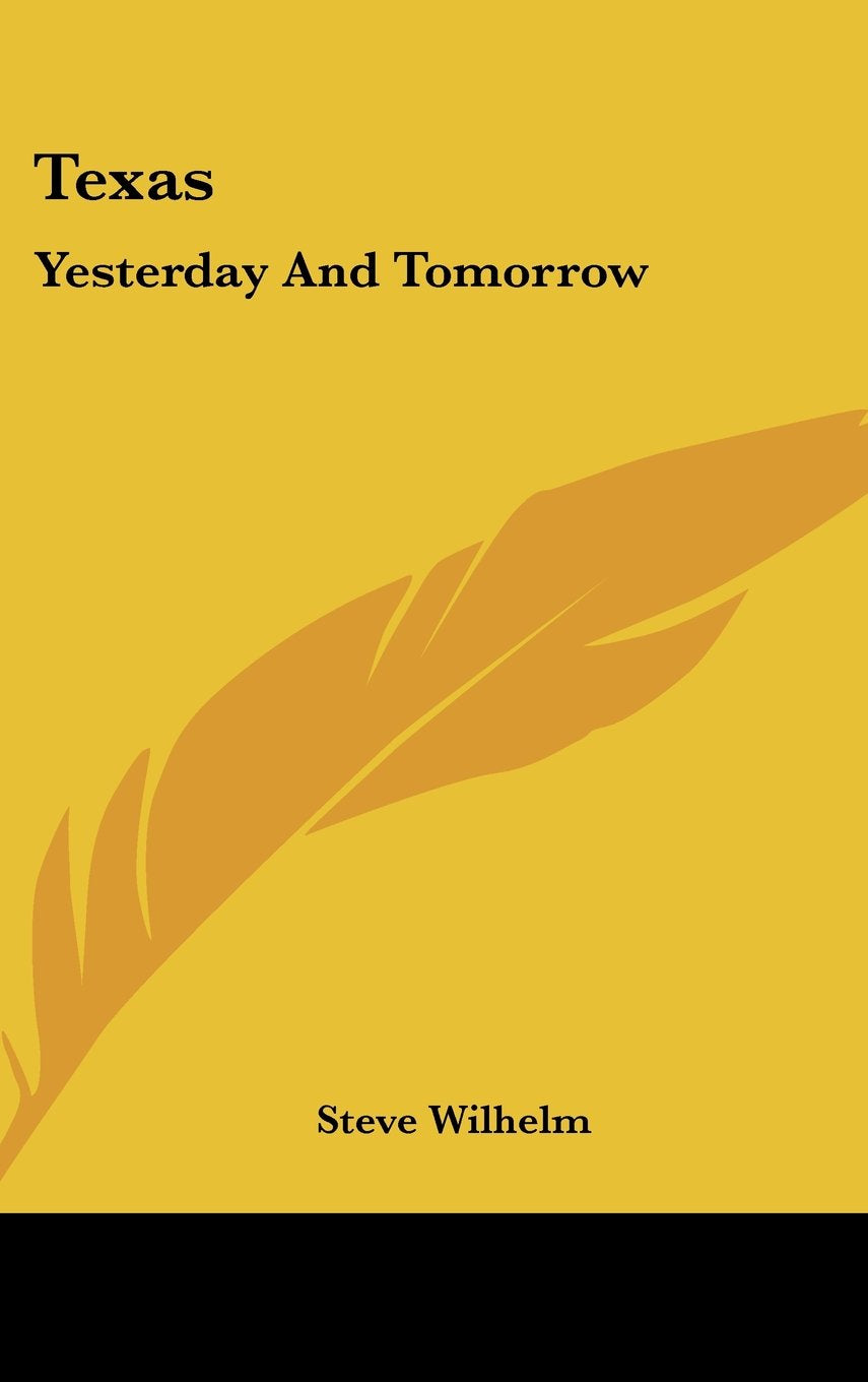 Product Image: Texas: Yesterday And Tomorrow