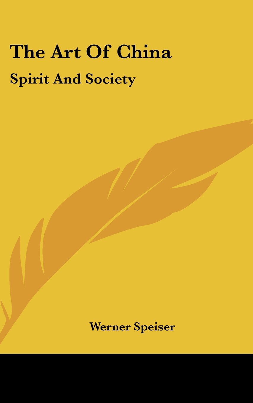 The Art of China: Spirit and Society Books