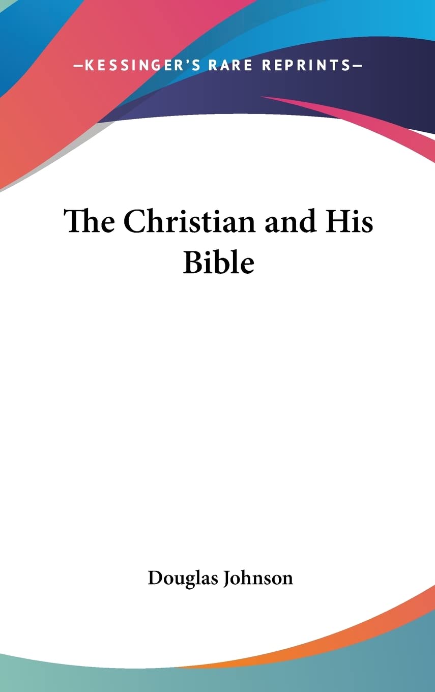 The Christian and His Bible Religion & Esotericism