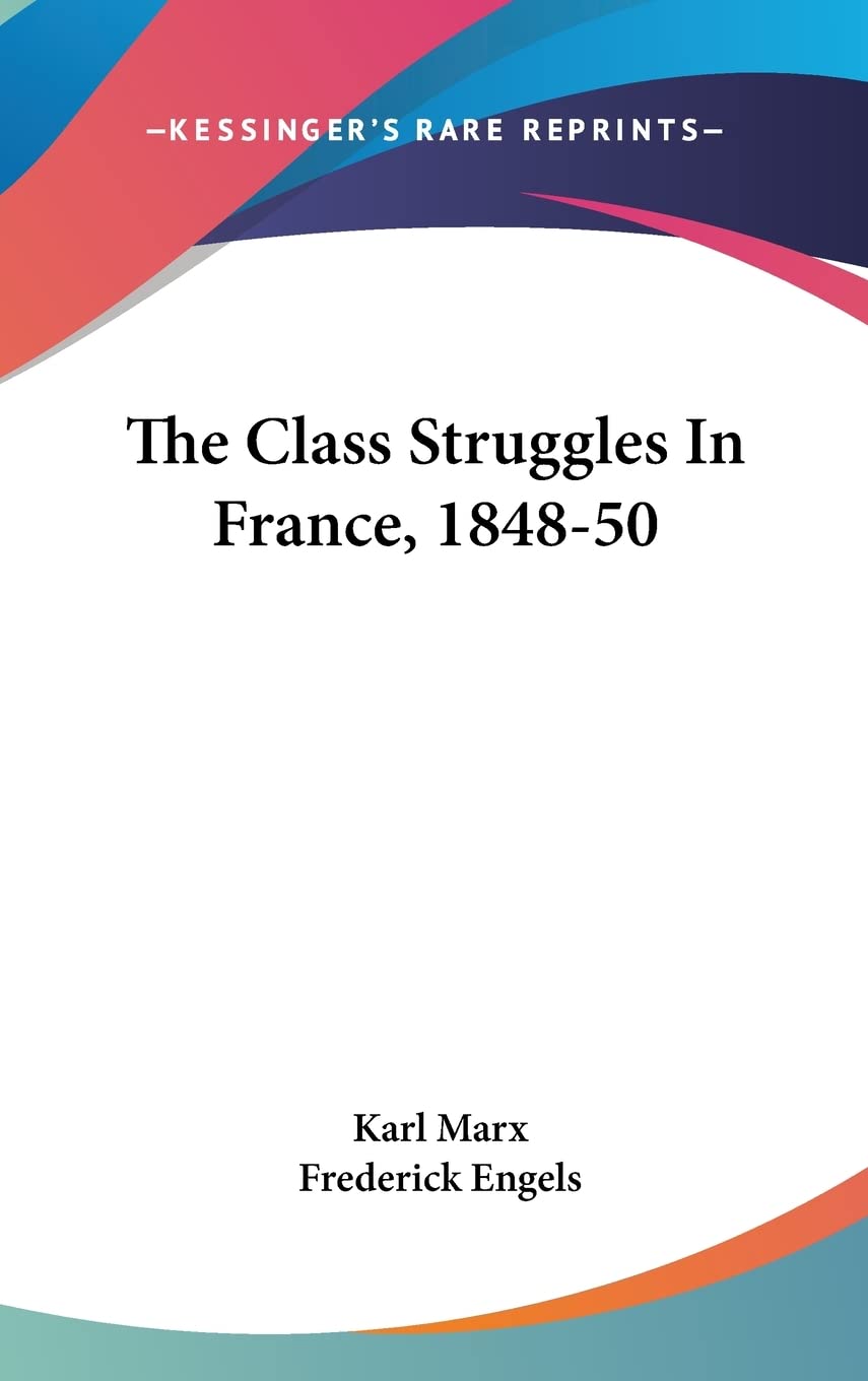 The Class Struggles In France, 1848-50 Law