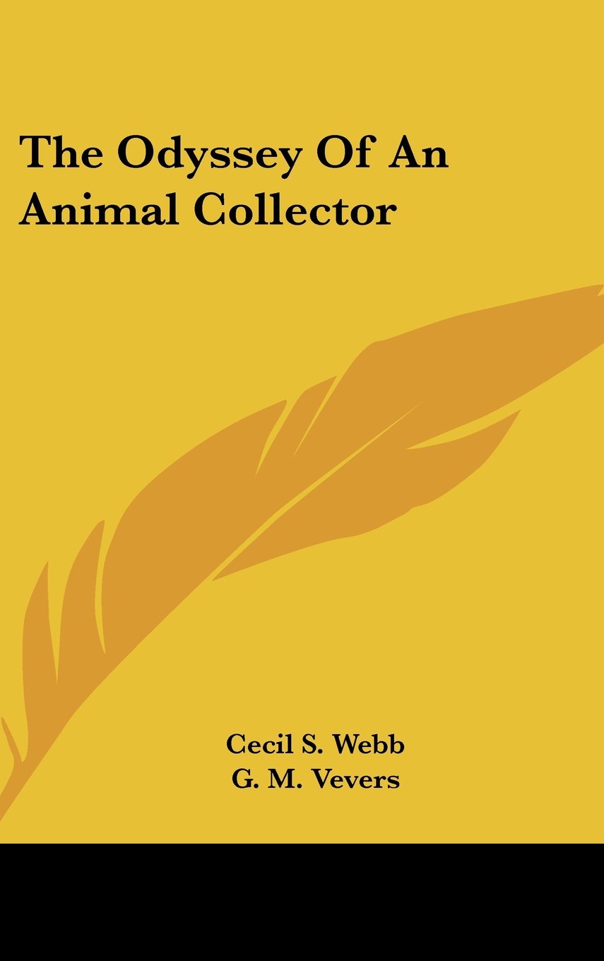 The Odyssey Of An Animal Collector Books