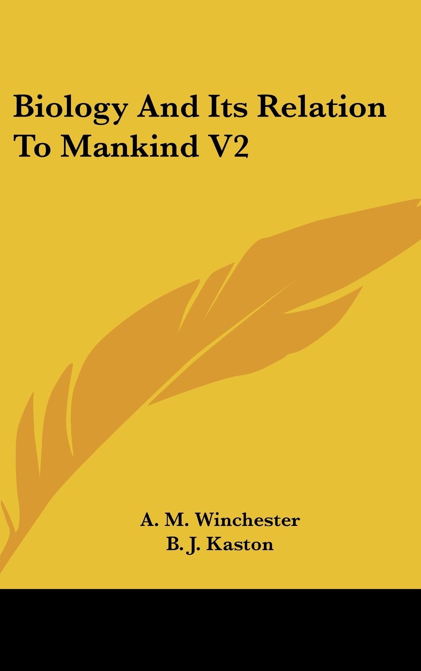 Biology And Its Relation To Mankind V2 Books