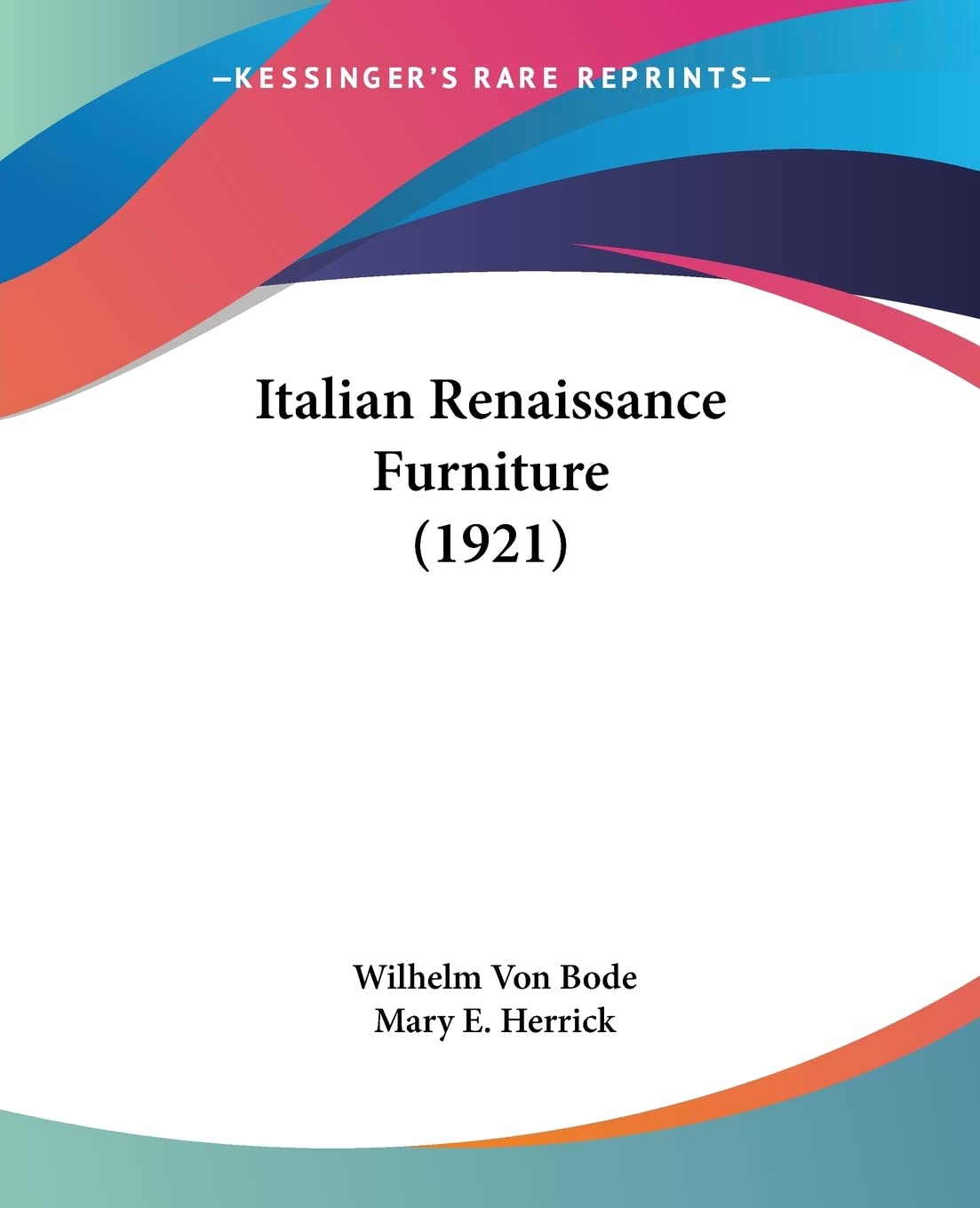 Italian Renaissance Furniture (1921) Contemporary literature