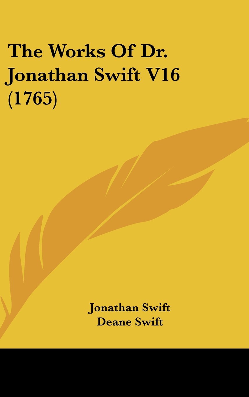 The Works Of Dr. Jonathan Swift V16 (1765) Books