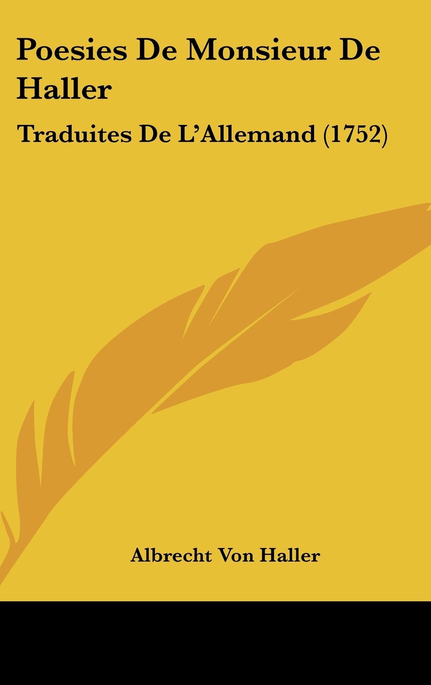 Poesies De Monsieur De Haller: Traduites De L'Allemand (1752) Books