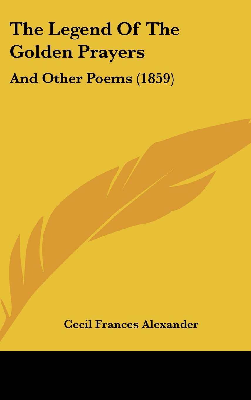 The Legend Of The Golden Prayers: And Other Poems (1859) Books