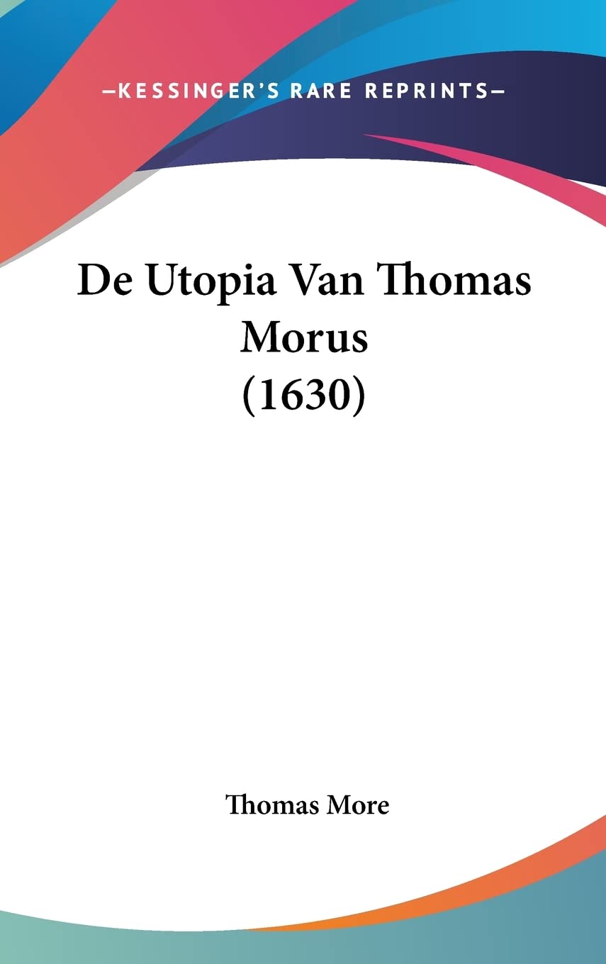De Utopia Van Thomas Morus (1630) Philosophy