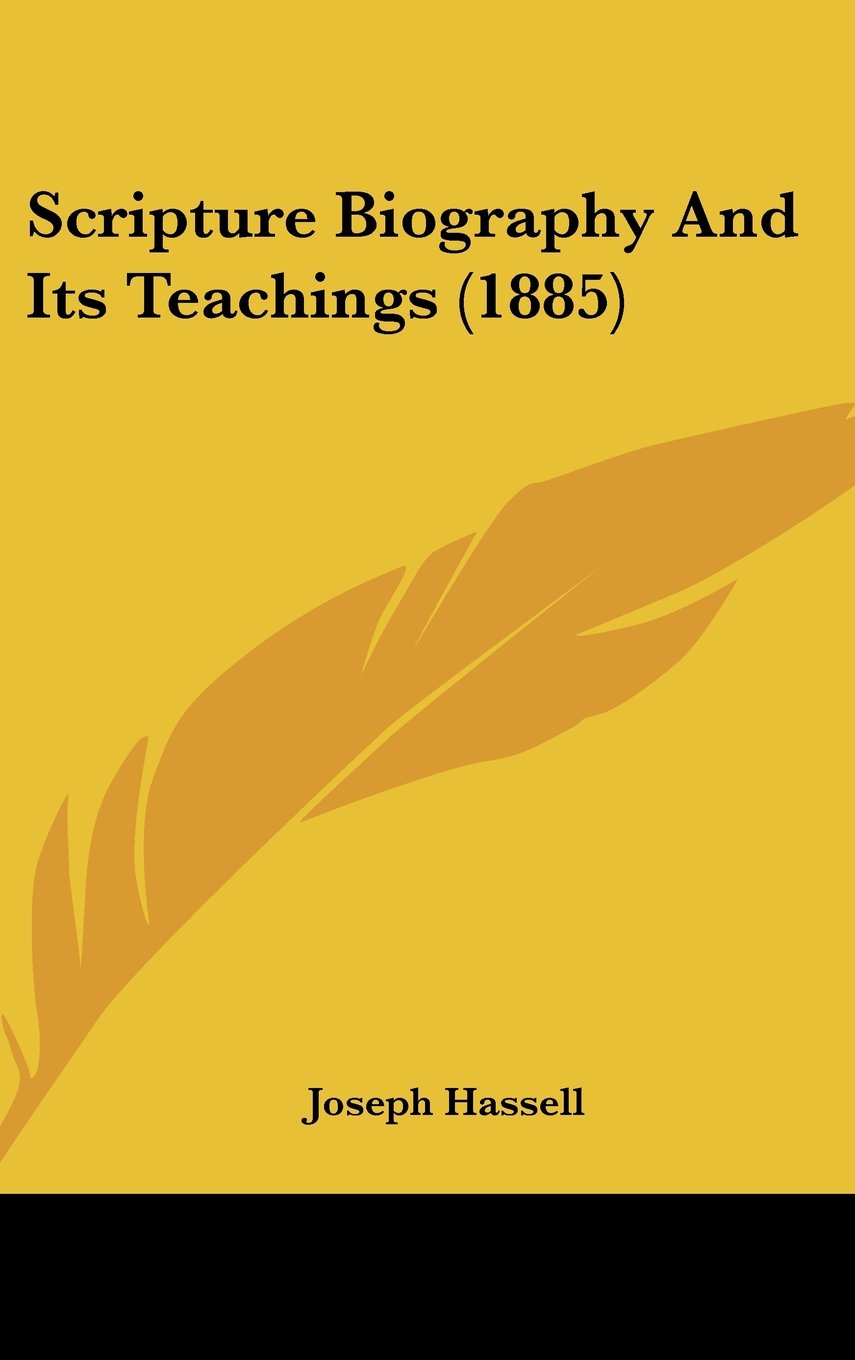 Product Image: Scripture Biography And Its Teachings (1885)