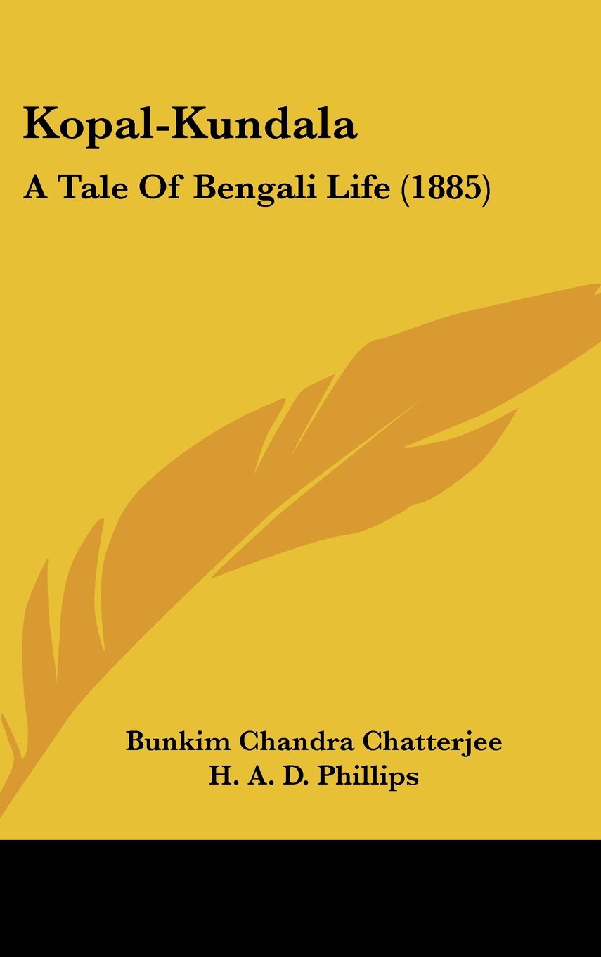 Kopal-Kundala: A Tale Of Bengali Life (1885) Books