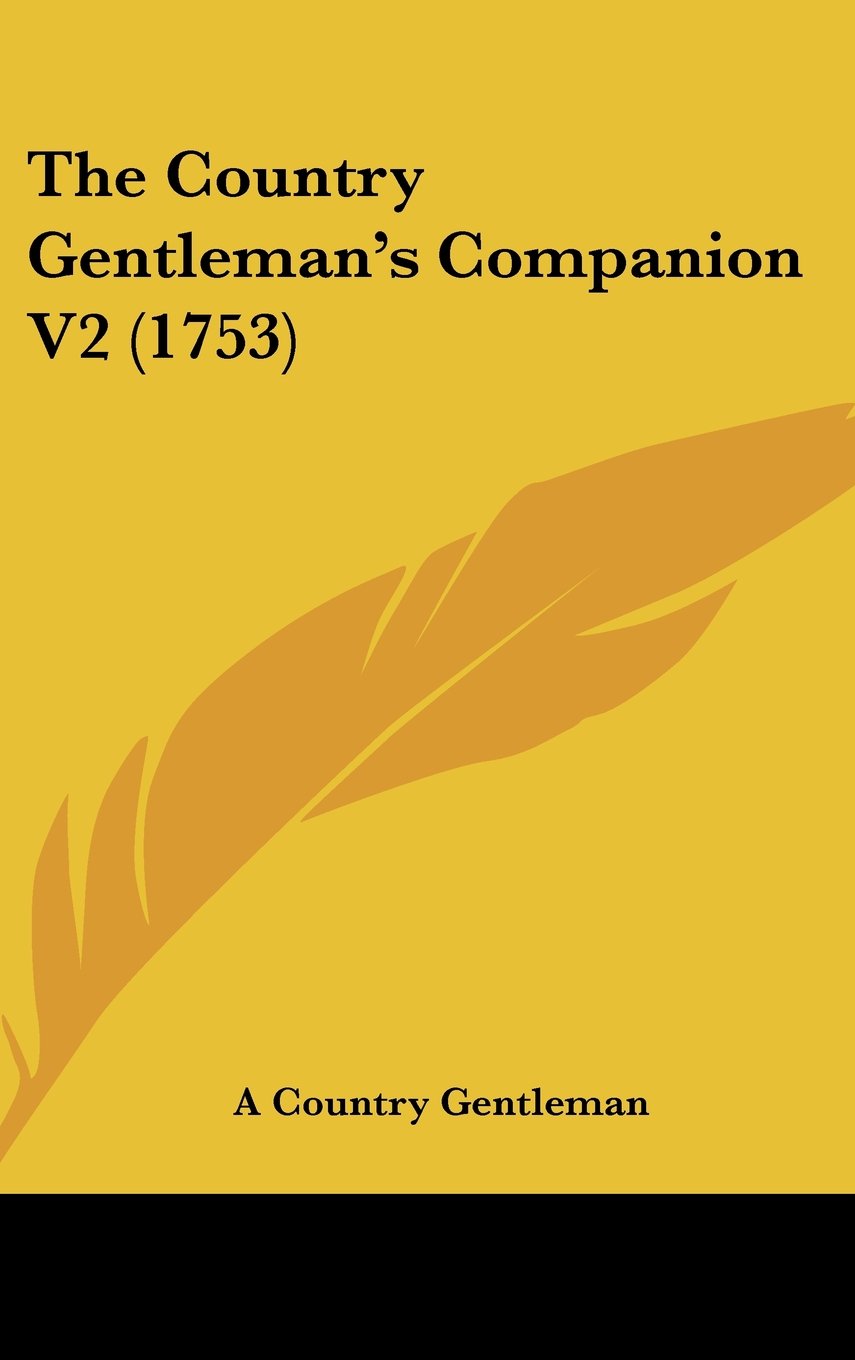 The Country Gentleman's Companion V2 (1753) Books