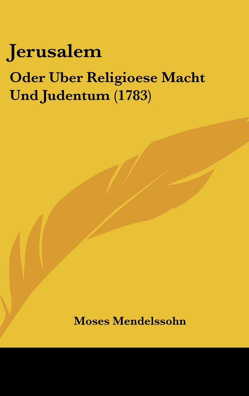 Product Image: Jerusalem: Oder Uber Religioese Macht Und Judentum (1783)