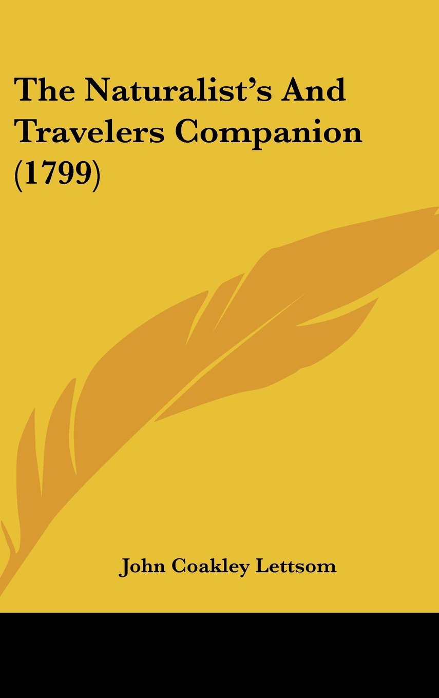 The Naturalist's And Travelers Companion (1799) Books