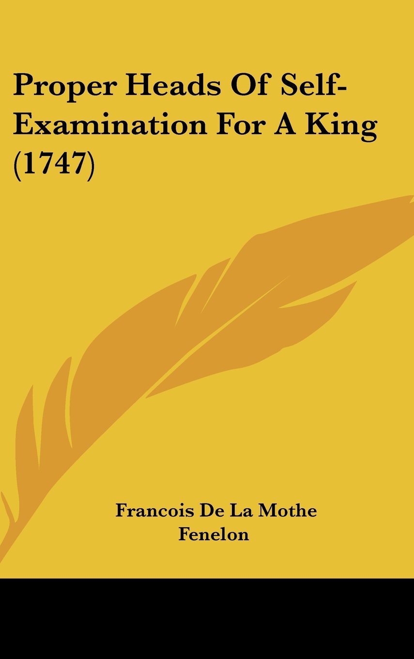 Proper Heads Of Self-Examination For A King (1747) Books