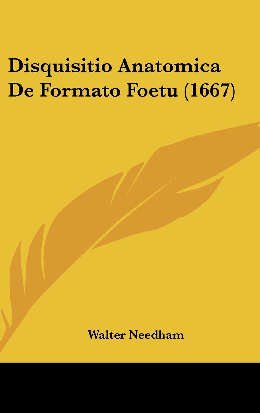 Disquisitio Anatomica De Formato Foetu (1667) Books