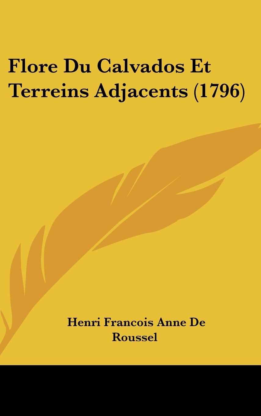 Flore Du Calvados Et Terreins Adjacents (1796) Books