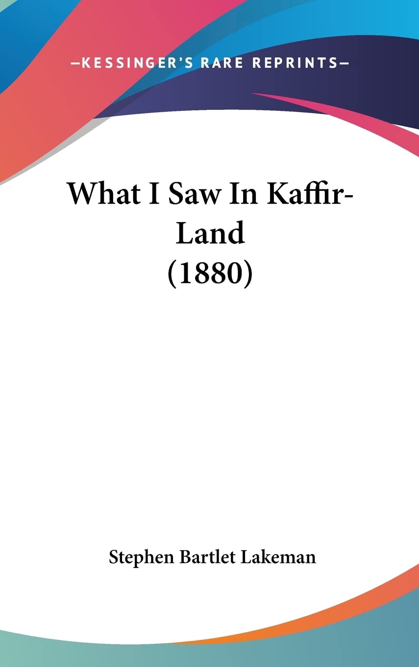 What I Saw In Kaffir-Land (1880) Memories
