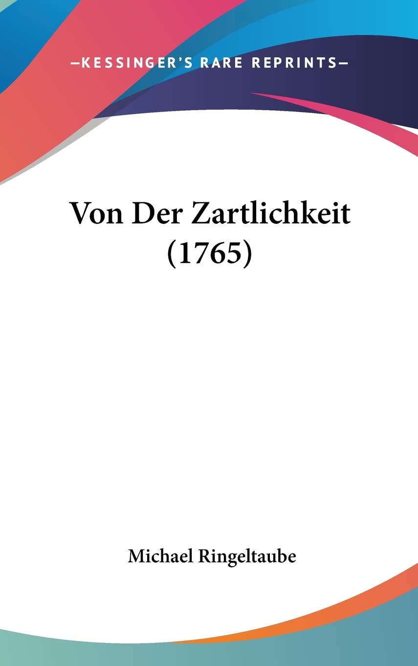 Product Image: Von Der Zartlichkeit (1765)
