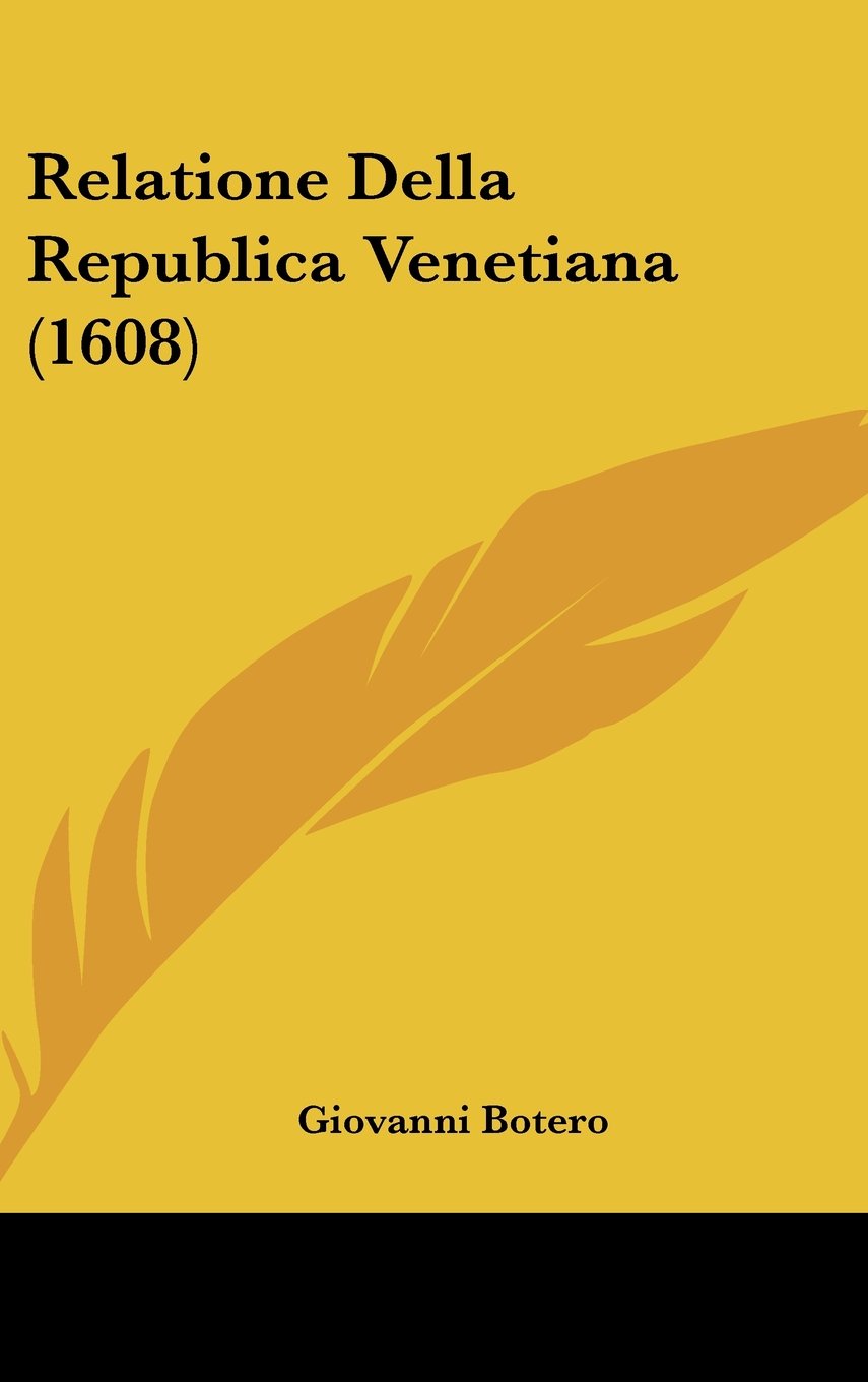 Product Image: Relatione Della Republica Venetiana (1608)