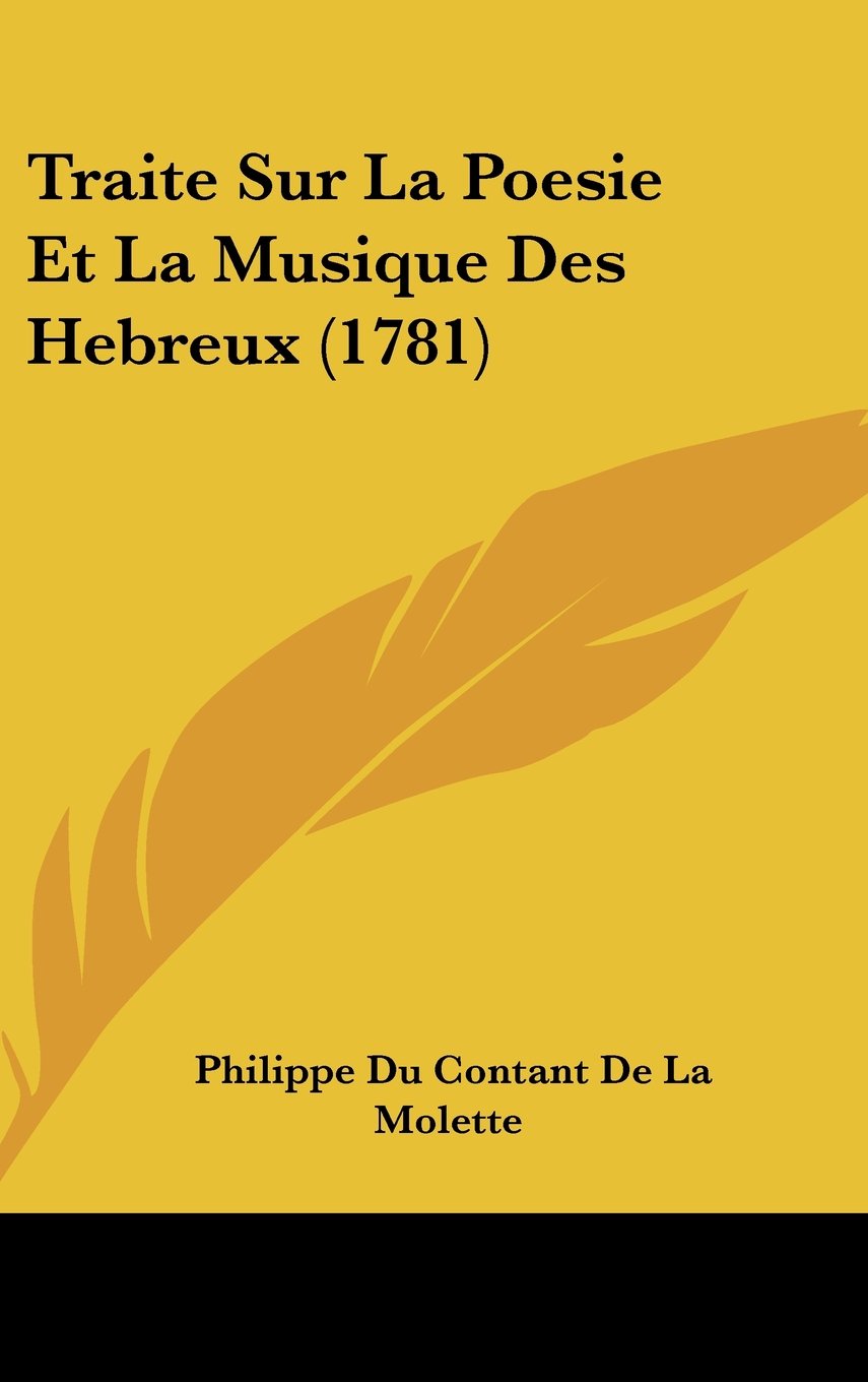 Traite Sur La Poesie Et La Musique Des Hebreux (1781) Books