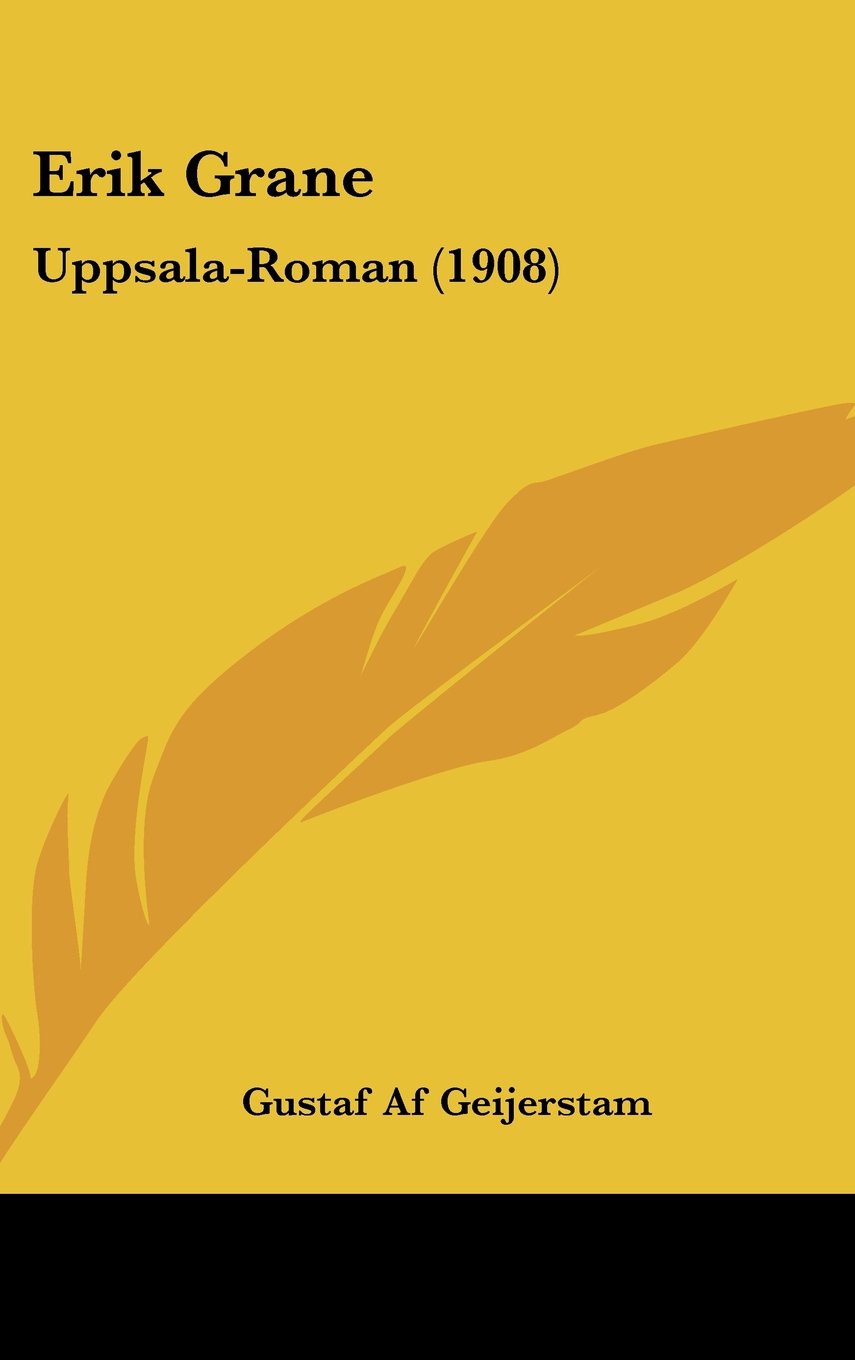 Erik Grane: Uppsala-Roman (1908) Books