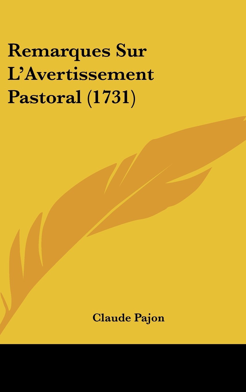 Remarques Sur L'Avertissement Pastoral (1731) Books