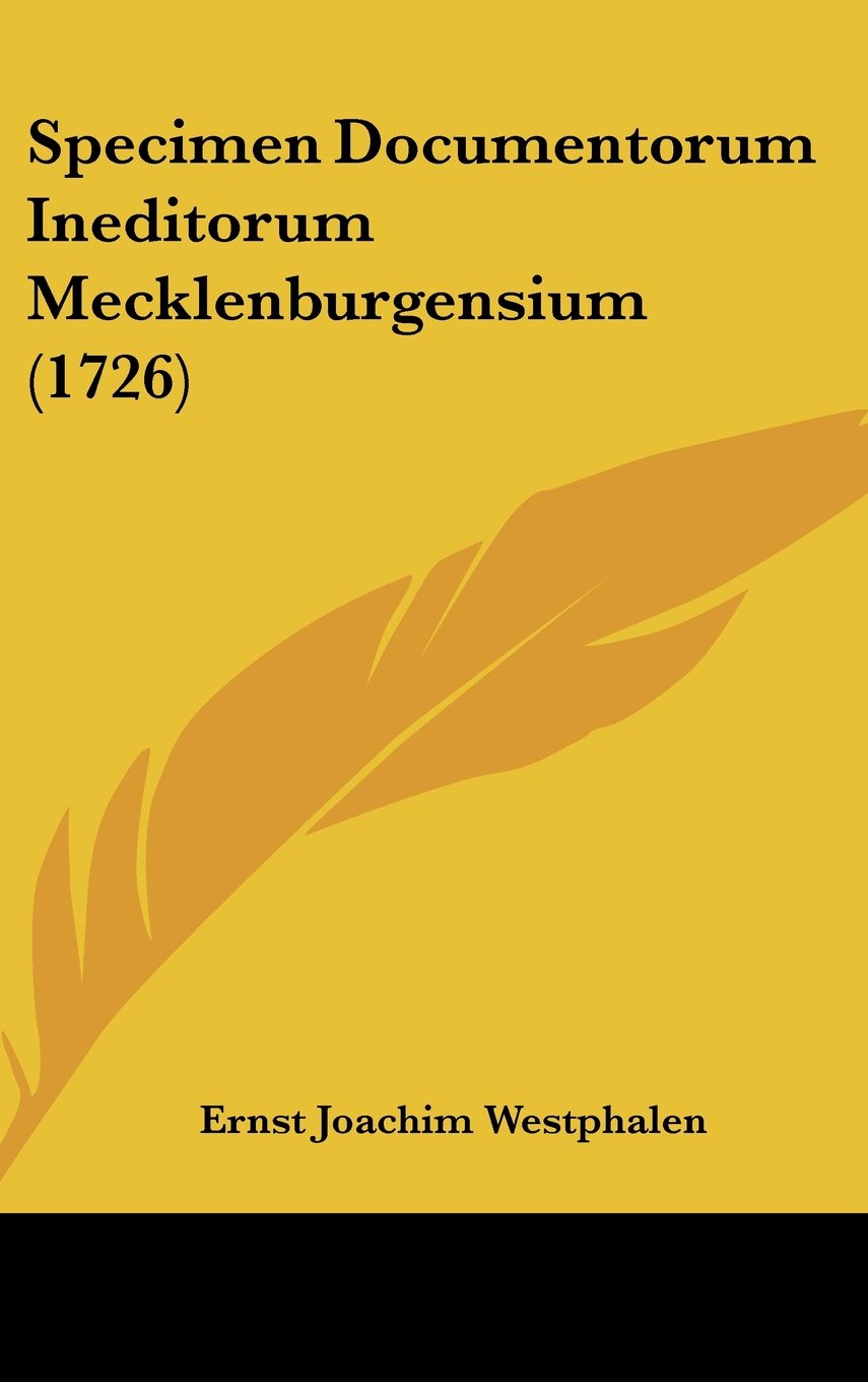Specimen Documentorum Ineditorum Mecklenburgensium (1726) Books