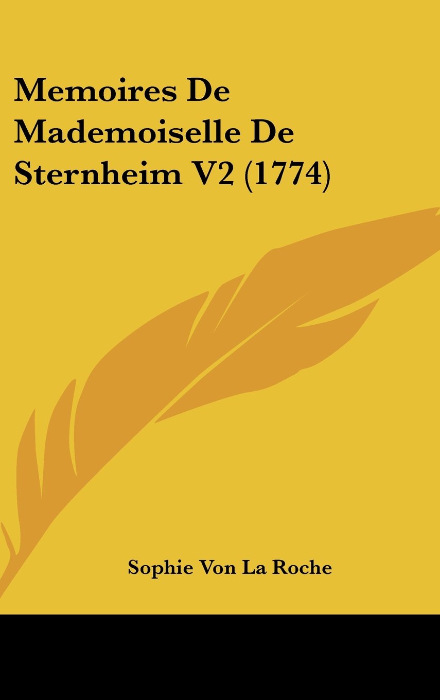 Memoires De Mademoiselle De Sternheim V2 (1774) Books