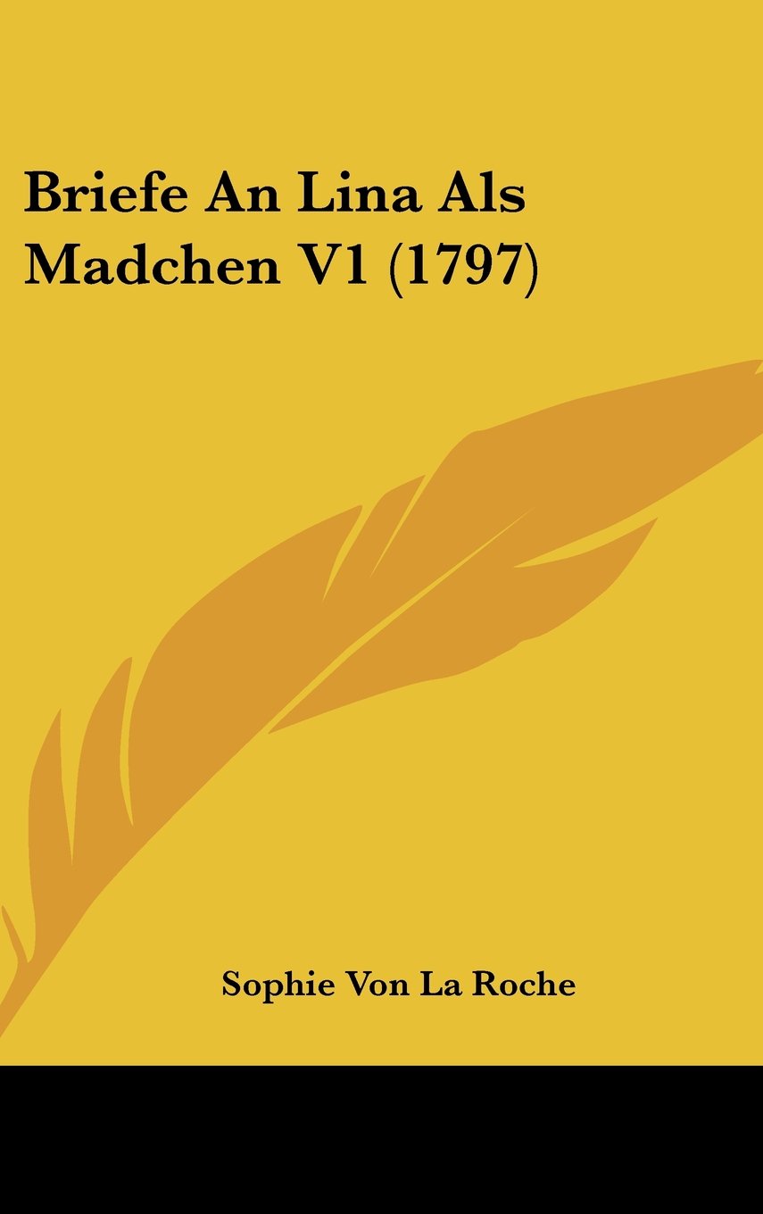 Briefe An Lina Als Madchen V1 (1797) Books