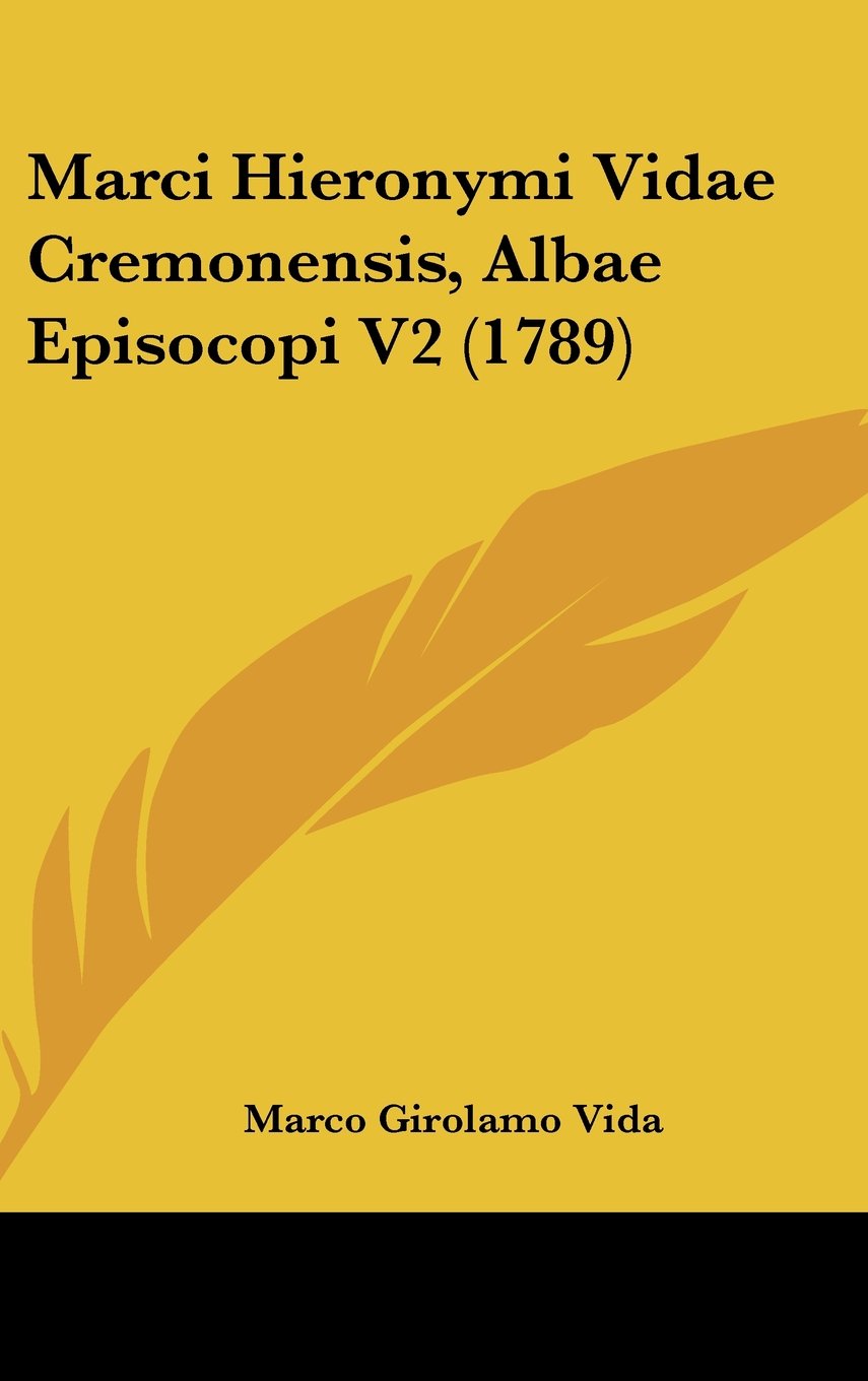 Marci Hieronymi Vidae Cremonensis, Albae Episocopi V2 (1789) Law