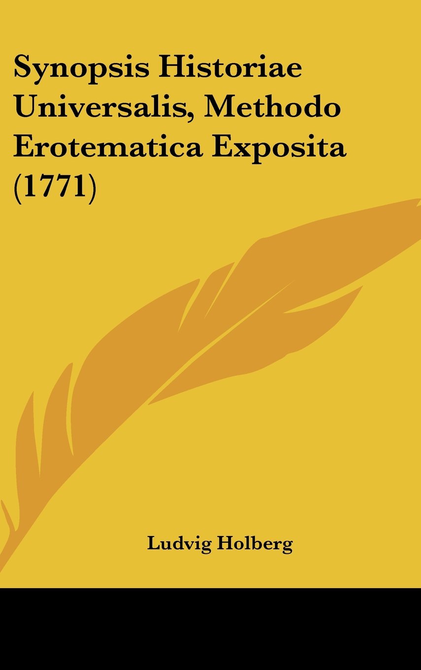 Synopsis Historiae Universalis, Methodo Erotematica Exposita (1771) Books