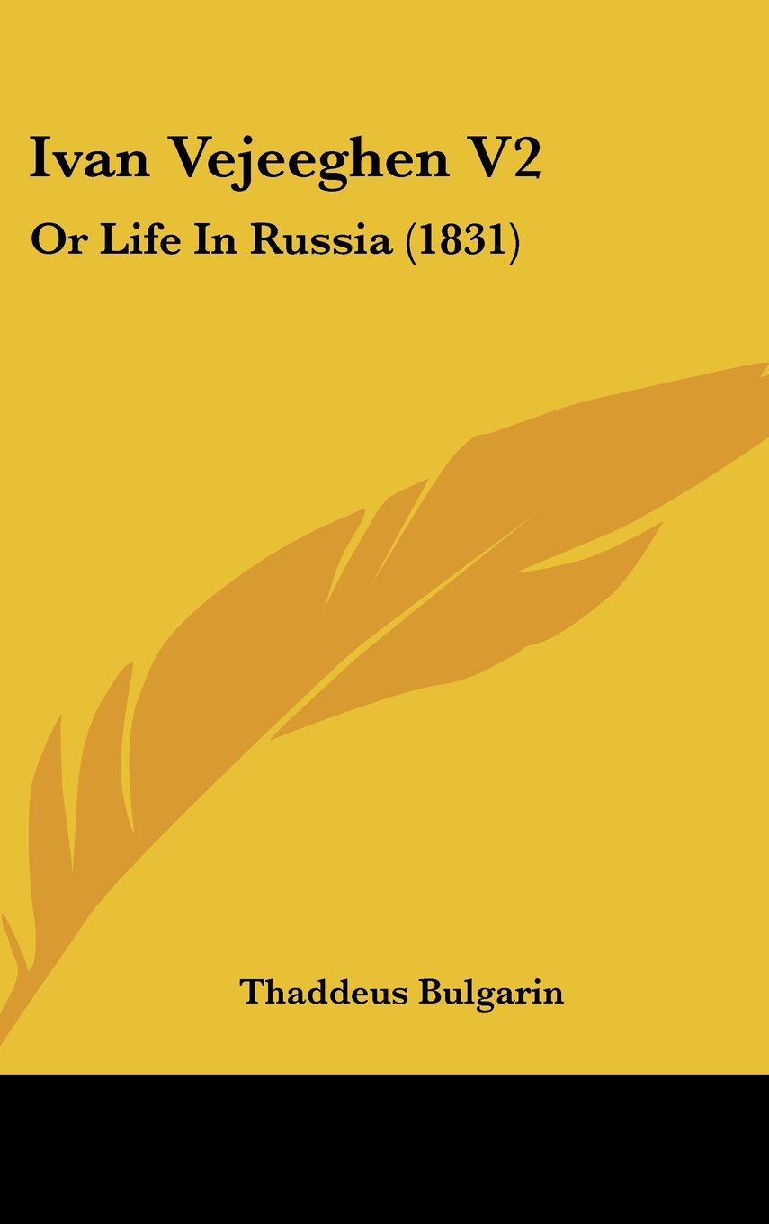 Ivan Vejeeghen V2: Or Life In Russia (1831) Books