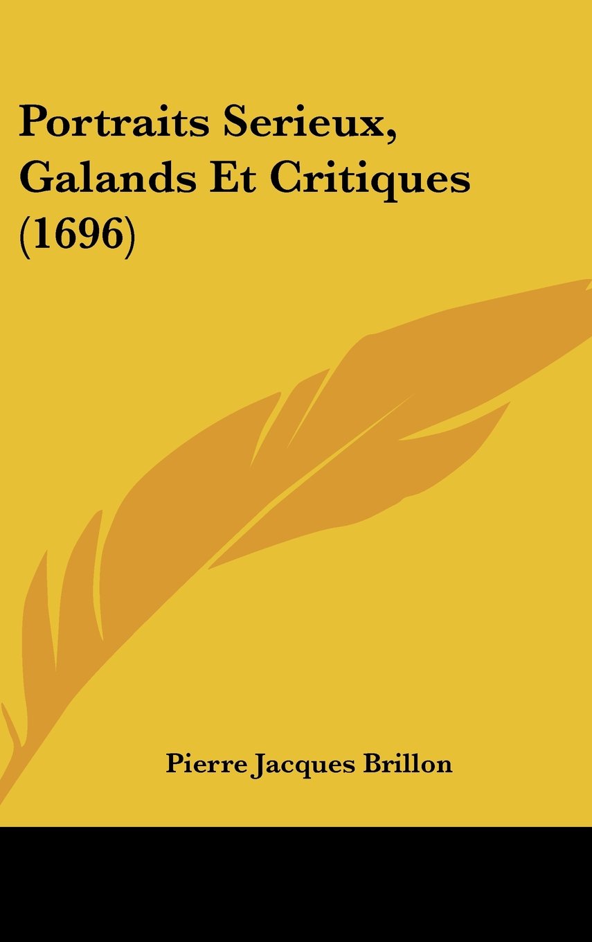 Portraits Serieux, Galands Et Critiques (1696) Books
