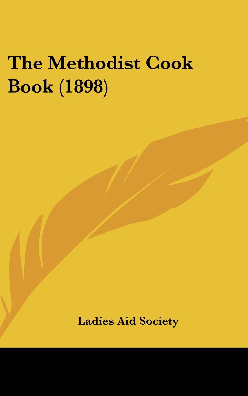 The Methodist Cook Book (1898) Books
