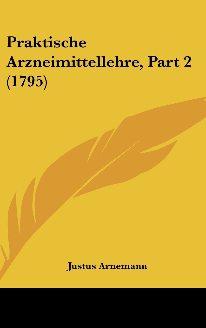 Praktische Arzneimittellehre, Part 2 (1795) Books
