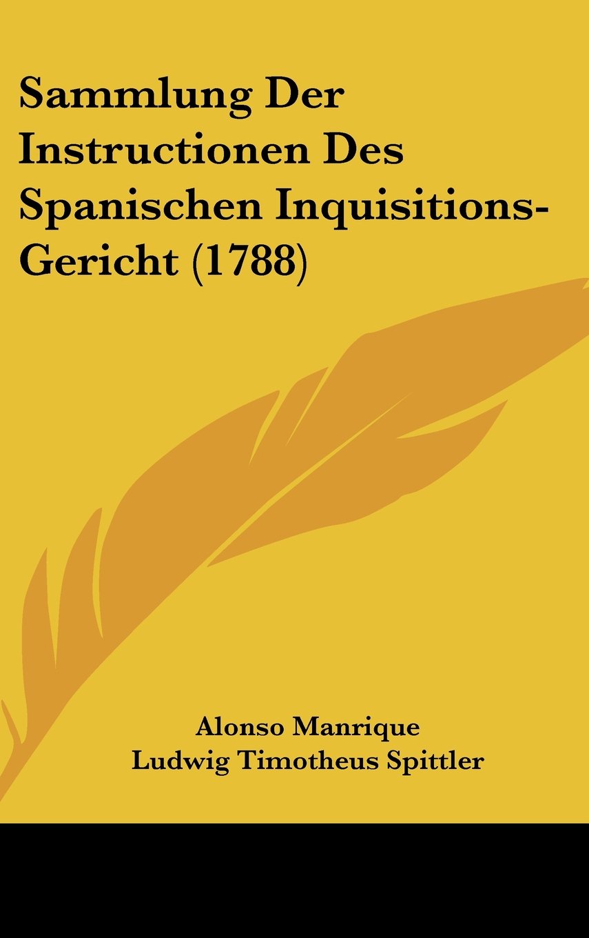 Product Image: Sammlung Der Instructionen Des Spanischen Inquisitions-Gericht (1788)