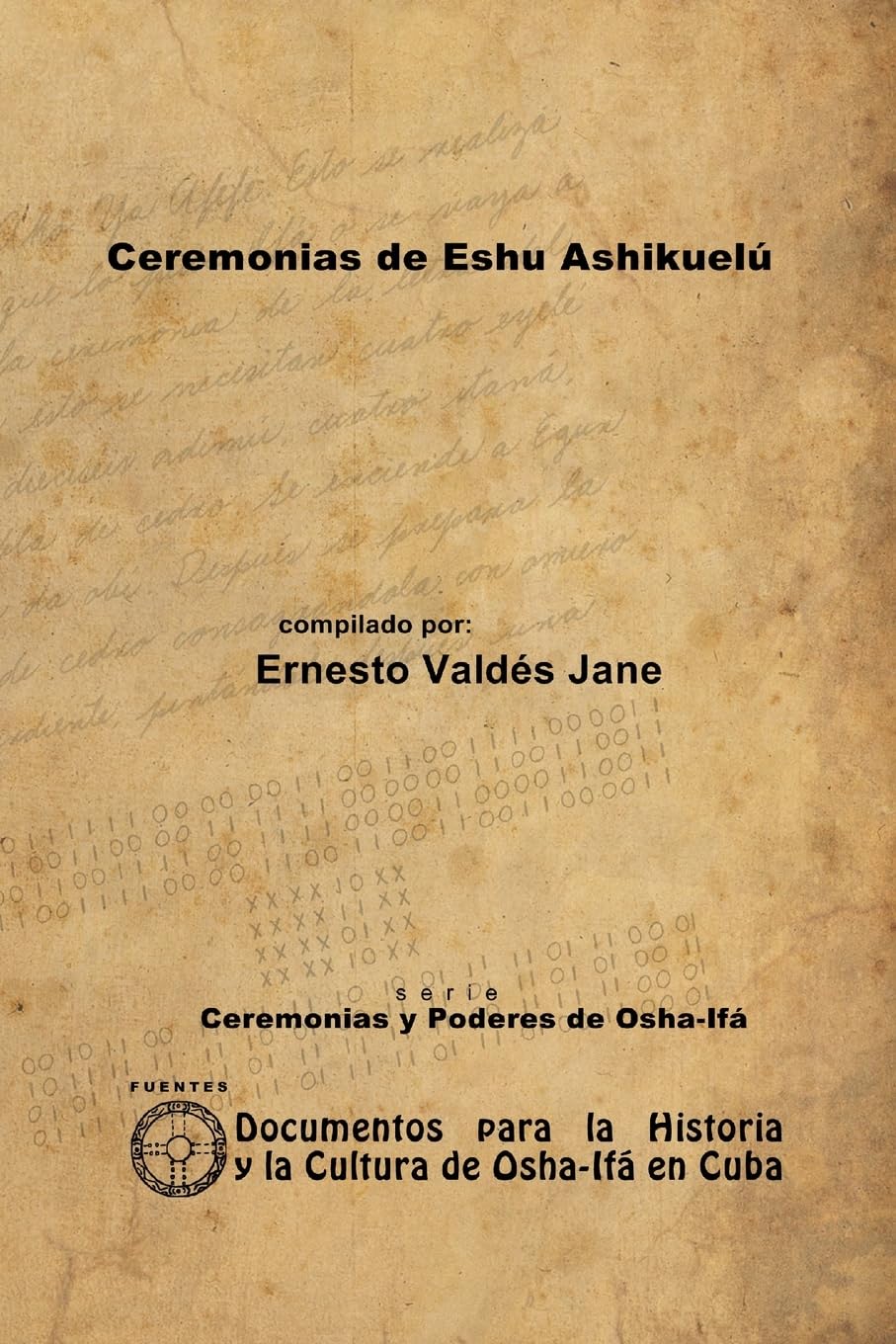 Ceremonias de Eshu Ashikuelú Religion & Esotericism