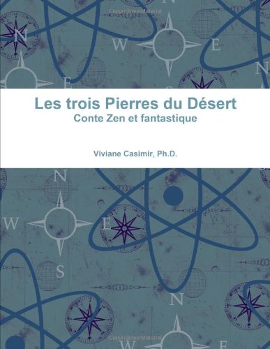 Les trois Pierres du Désert book