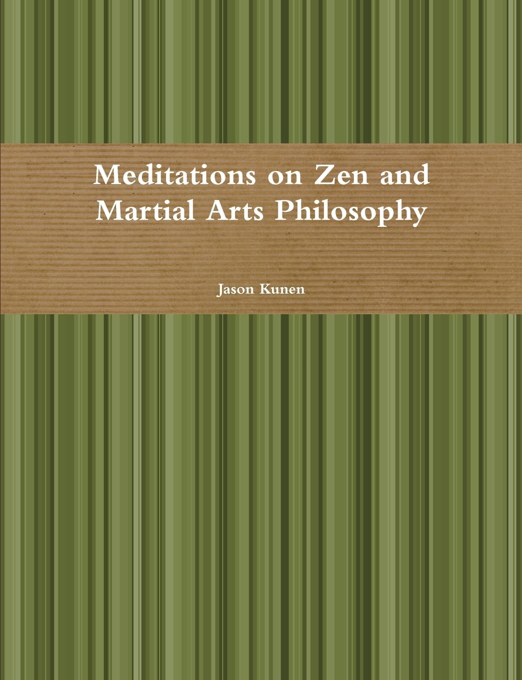 Meditations on Zen and Martial Arts Philosophy Religion & Esotericism