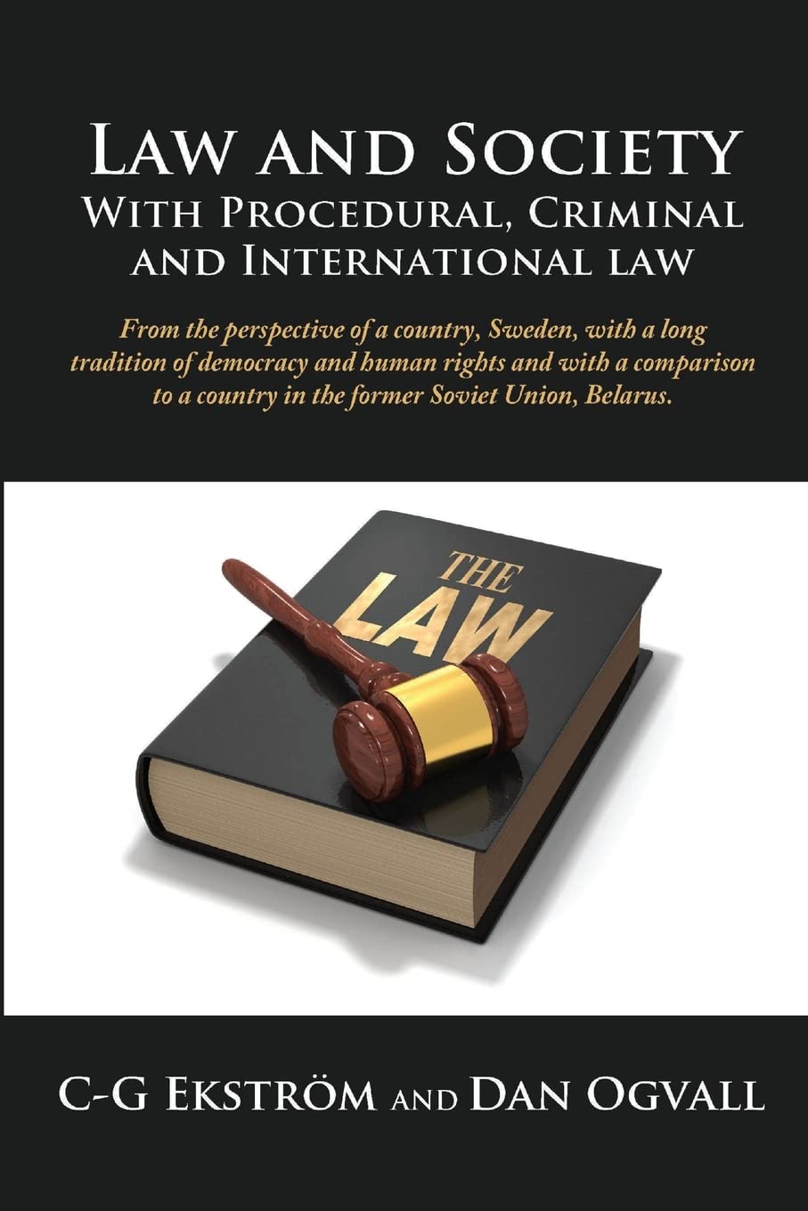 Law and Society With Procedural, Criminal and International Law Law